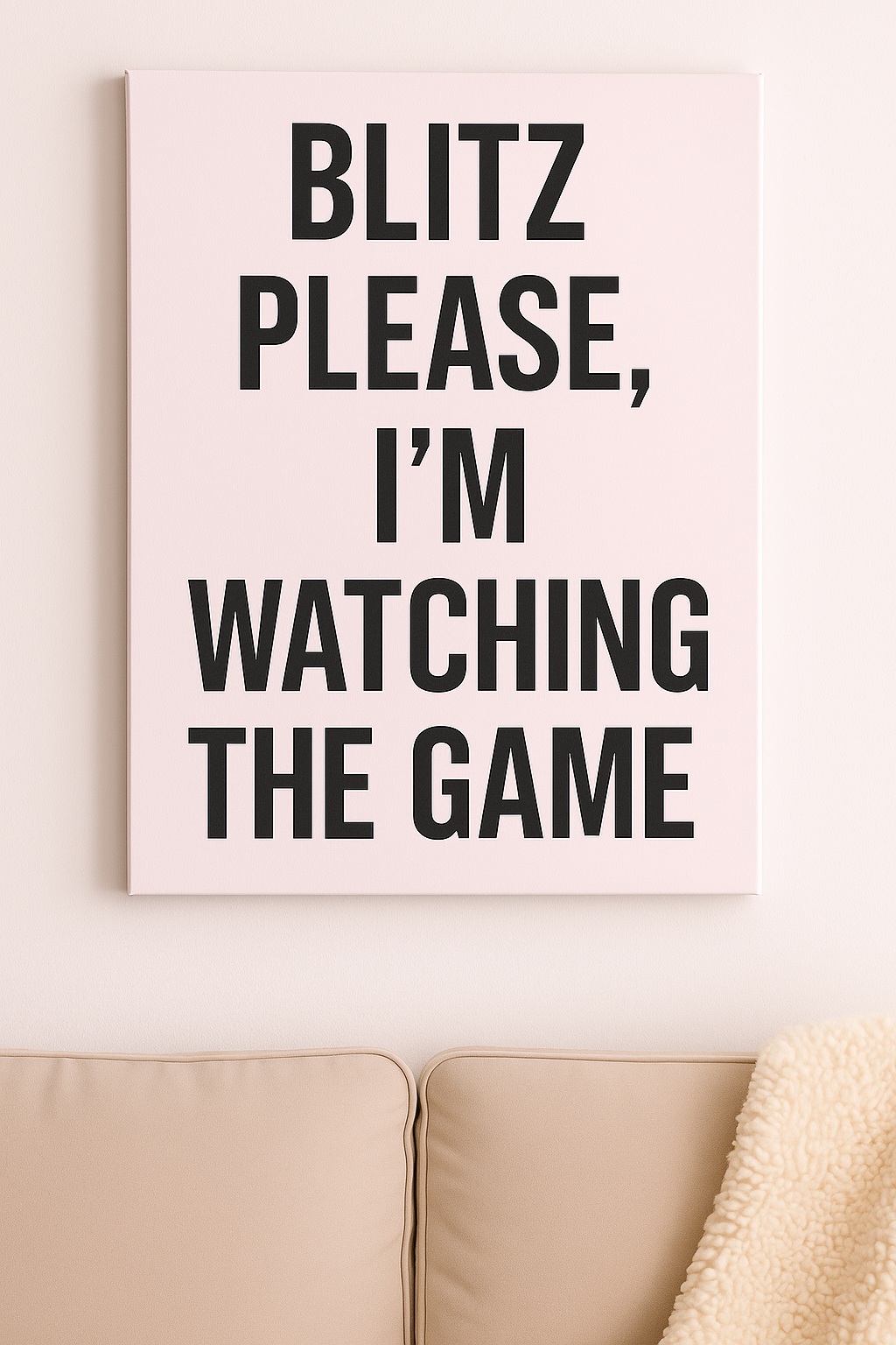 Blitz, I’m Watching the Game Wooden Sign